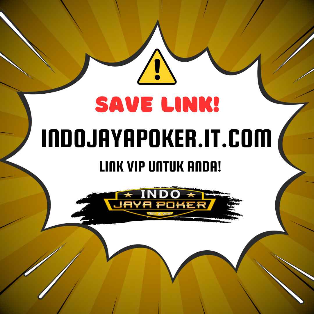 IndoJayaPoker # Link Judi IDN Poker 88 & Situs Poker Online Terpercaya Indonesia